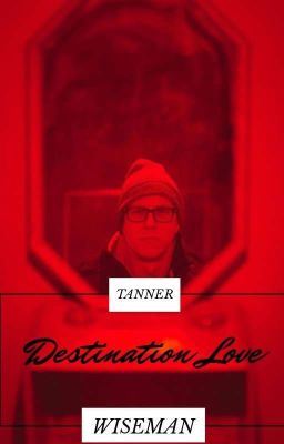Icon of Destination Love (Tanner Wiseman X Reader)
