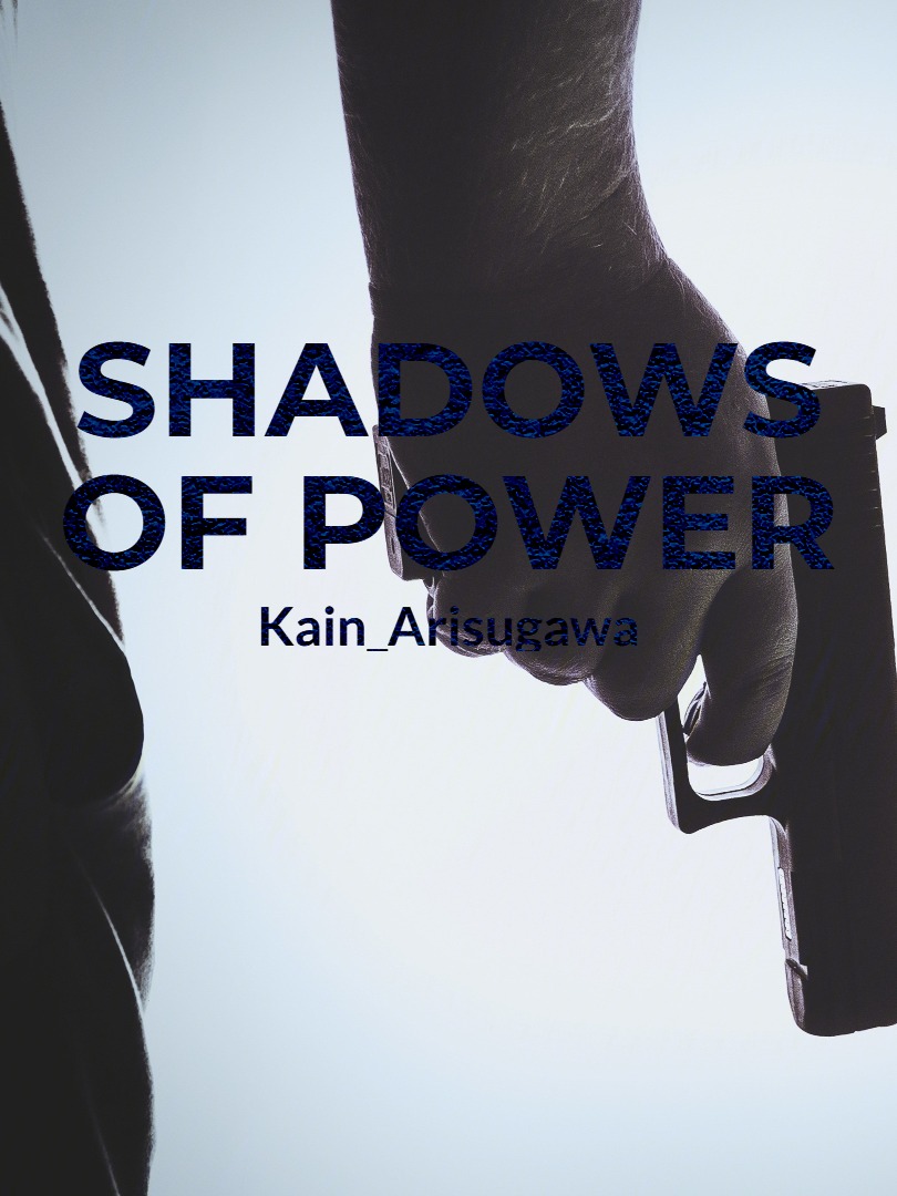 Shadows of Power