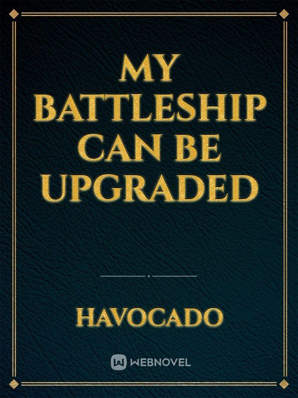 Icon of My battleship can be Upgraded