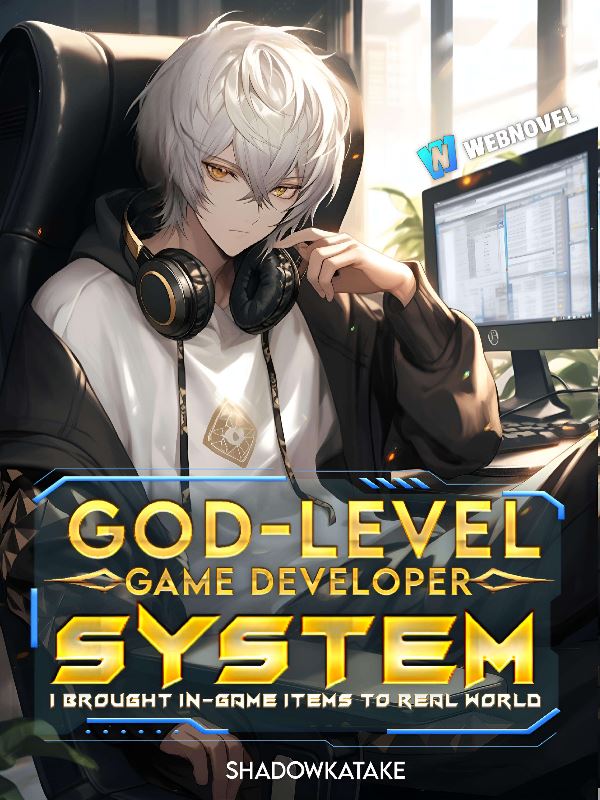 Icon of God-Level Game Developer System: I Brought In-Game Items To Real World