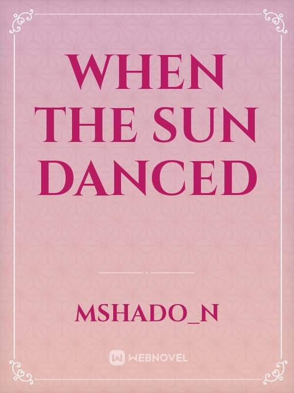 Icon of When the sun danced