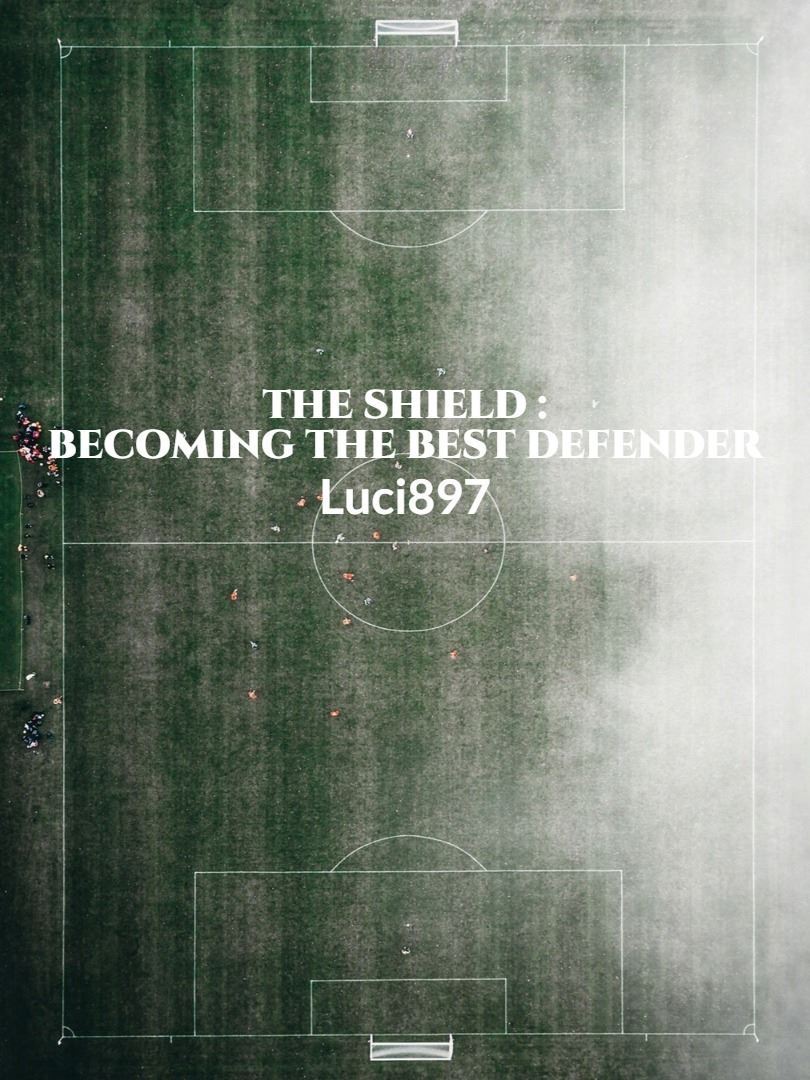 The Shield : Becoming the best Defender