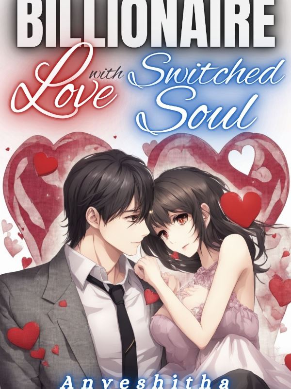 Billionaire Love With Switched Soul