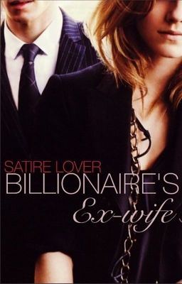 Icon of Billionaire's ex-wife #Wattys2015. #newadult