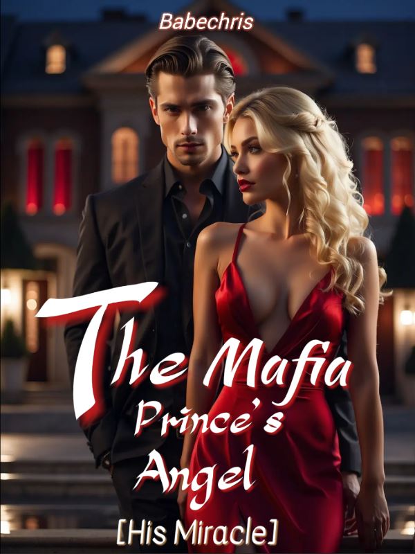 Icon of The Mafia Prince's Angel:His Miracle