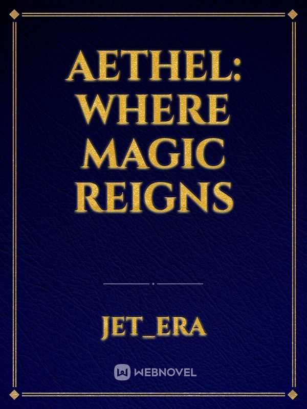 Aethel: Where magic reigns