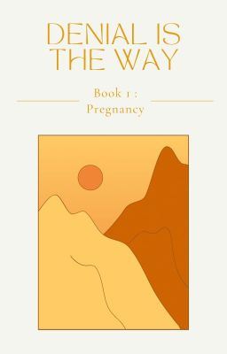 Icon of Denial is the Way : Pregnancy  [COMPLETED]
