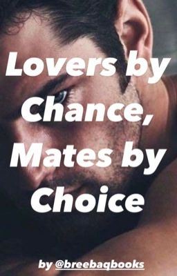 Icon of Lovers by Chance, Mates by Choice