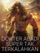 Icon of Dokter Abadi Super Tak Terkalahkan