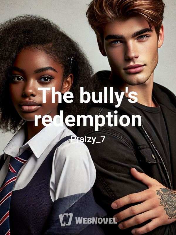 Icon of The bully's redemption