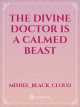 Icon of The Divine Doctor Is A Calmed Beast