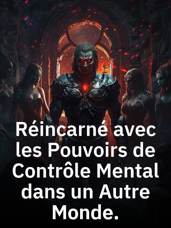 Icon of Réincarné avec les Pouvoirs de Contrôle Mental dans un Autre Monde.