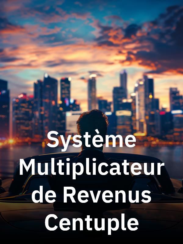 Icon of Système Multiplicateur de Revenus Centuple
