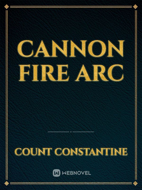 Cannon fire arc