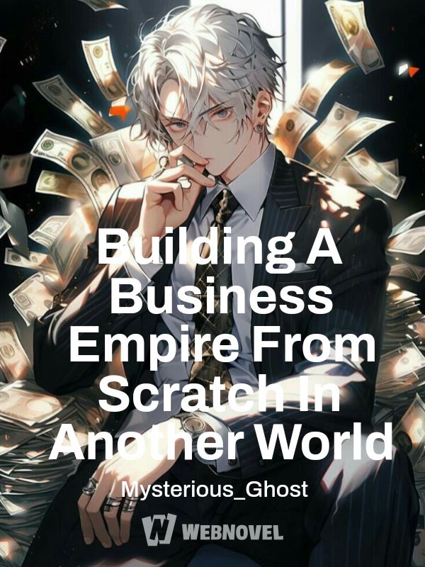 Icon of Building A Business Empire From Scratch In Another World