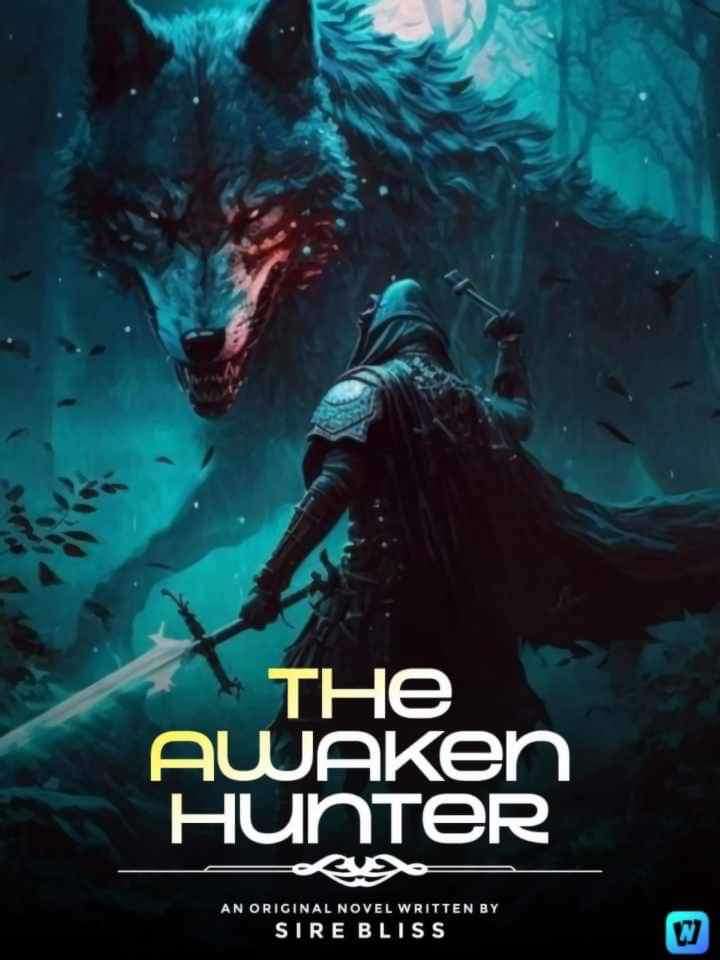 THE AWAKEN HUNTER