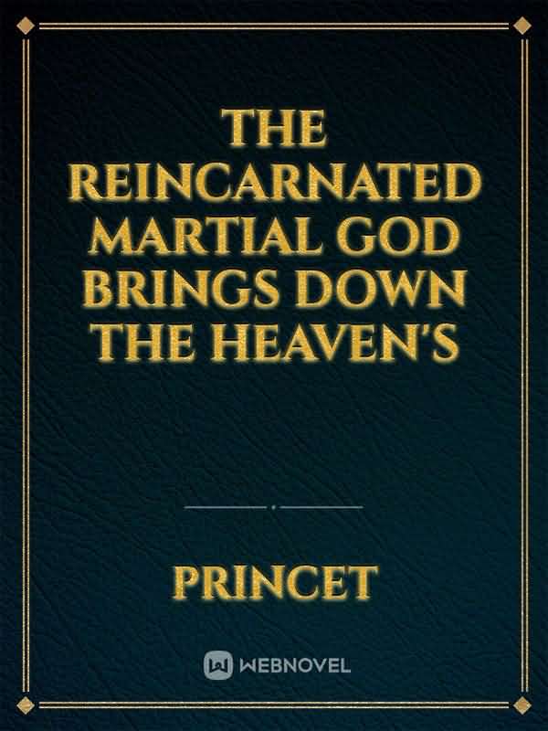 Icon of The Reincarnated Martial God Brings Down the Heaven's