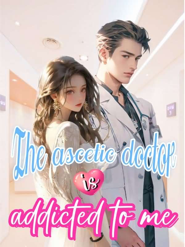 Icon of The Ascetic Doctor Is Addicted To Me