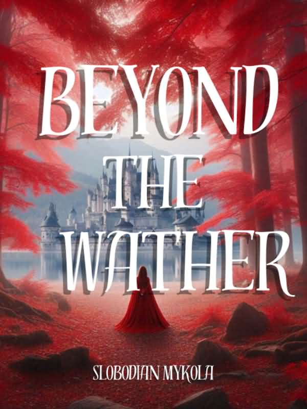 BEYOND THE WATHER