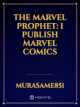 Icon of The Marvel Prophet: I Publish Marvel Comics