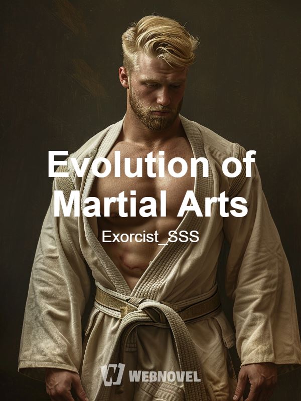 Evolution of Martial Arts