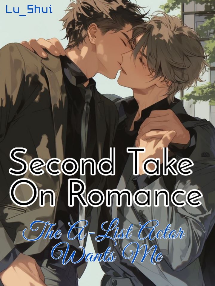 Second Take On Romance - The A-List Actor Wants Me