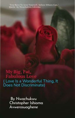 Icon of Chelsea; My Big, Fat, Fabulous Love By Nwachukwu Christopher Ishioma Avwerosuo