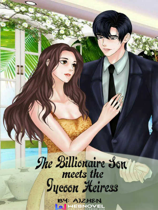 Icon of The Billionaire Son Meets The Tycoon Heiress