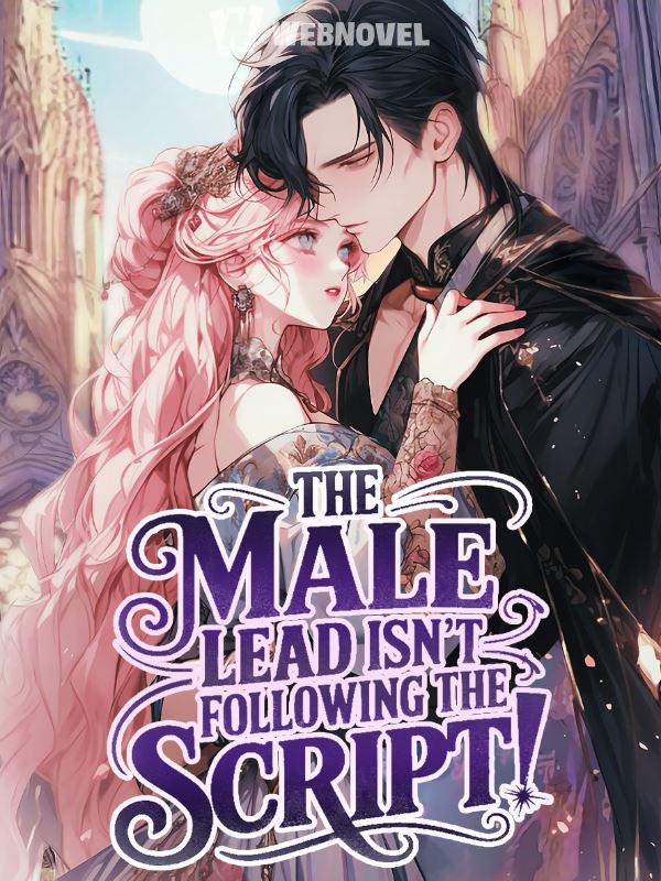 Icon of The Male Lead isn't following the script!