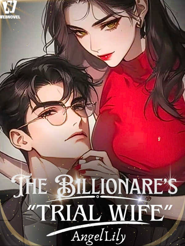 Icon of The Billionaire’s Trial Wife