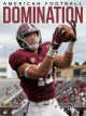 Icon of American Football: Domination