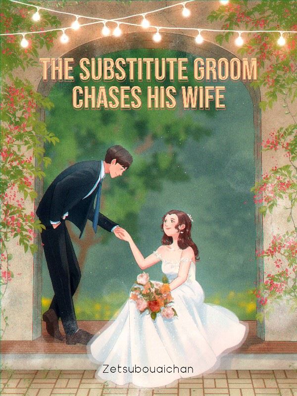 Icon of The Substitute Groom Chases His Wife