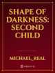 Icon of Shape of Darkness: Second Child