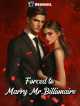 Icon of Forced to Marry Mr. Billionaire