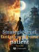 Icon of Strategic-level fantasy syndrome patient