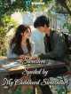 Icon of Sweetlove: Spoiled by My Childhood Sweetheart