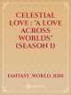 Icon of Celestial Love : "A love across Worlds" (Season 1)