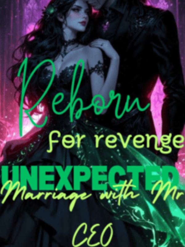 Icon of Reborn For Revenge: Unexpected Marriage With Mr. CEO