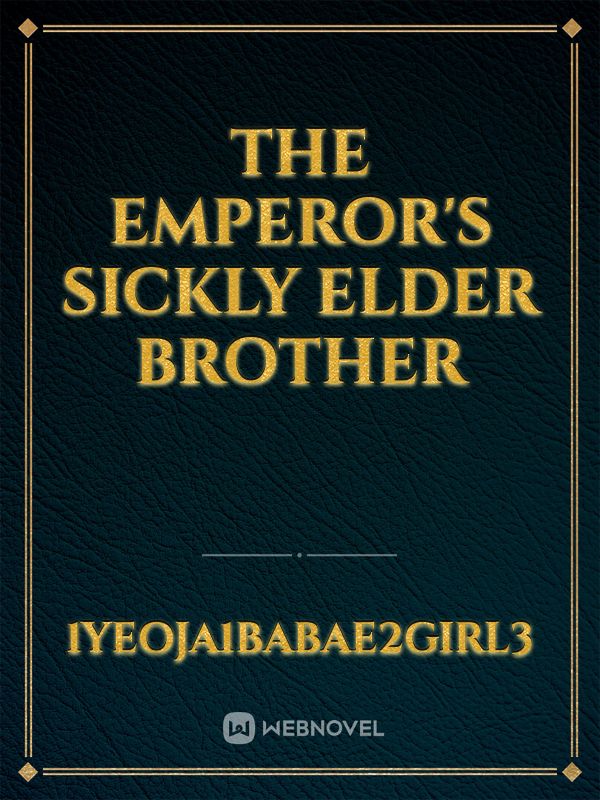 Icon of THE EMPEROR'S SICKLY ELDER BROTHER