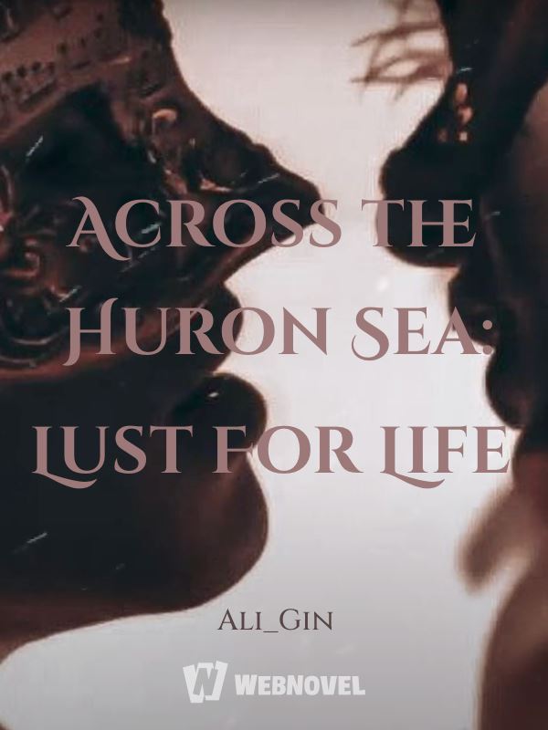 Icon of Across the Huron Sea: Lust For Life