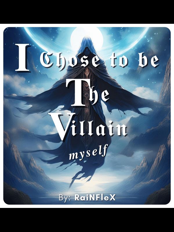Icon of I chose to be the Villain myself.