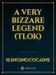 Icon of A very Bizzare Legend (Tlok)