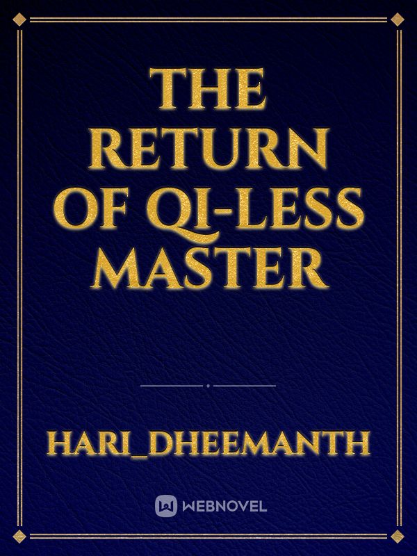 Icon of The Return of Qi-less Master