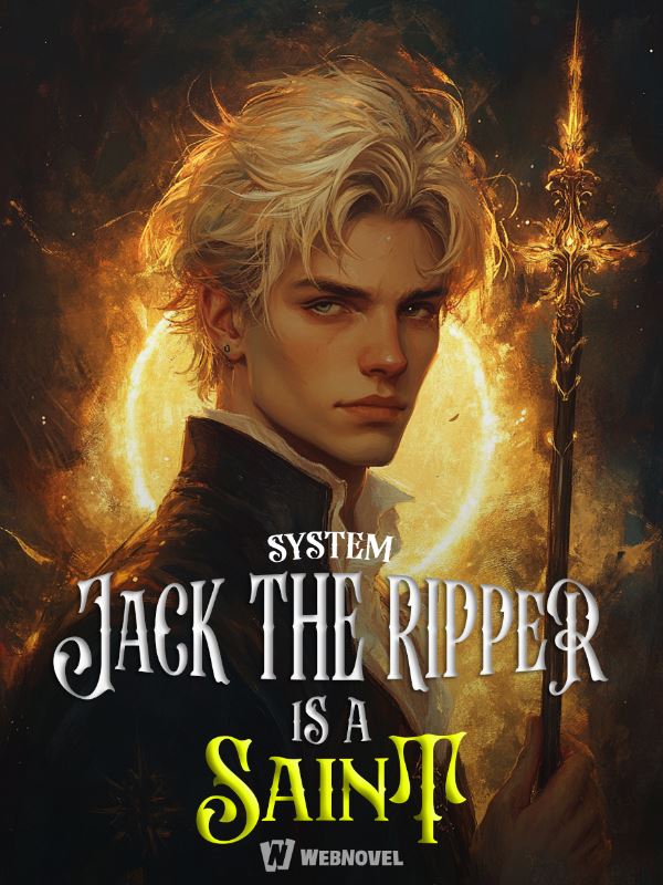 System: Jack The Ripper is a Saint