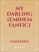 Icon of My Darling (Eminem fanfic)