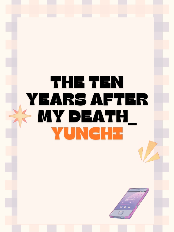 Icon of The Ten Years After My Death_Yunchi