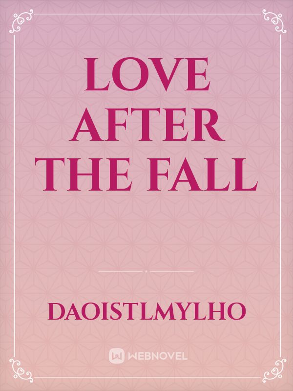 love after the fall