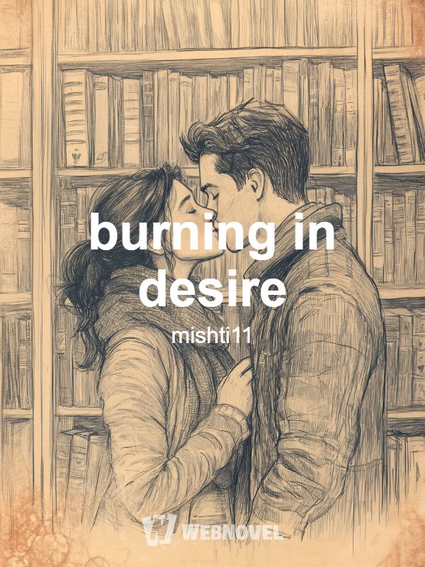 Icon of Burning In Desire : forbidden whispers in library