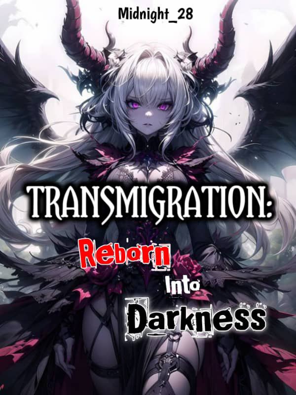 Icon of Transmigration:  Reborn into darkness.