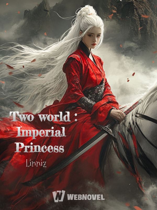 Icon of Two world : Imperial Princess
